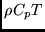 $\rho C_{p}T$