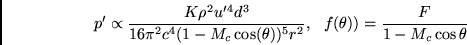 \begin{displaymath}
p' \propto {\frac{K\rho^2 u^{\prime }{}^{4}d^{3}}{16\pi ^{2...
...{5}r^{2}}},\,\,\,\,f(\theta ))={\frac{F}{1-M_{c}\cos \theta }}
\end{displaymath}